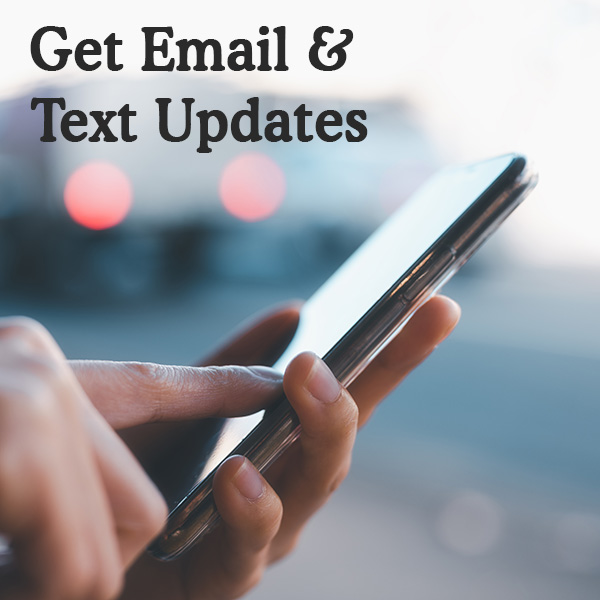Email & Text Updates